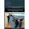 Elliot A Macvey Leica D-Lux 8 Camera User Guide (Tascabile)