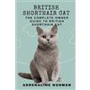 Adrenaline Norman British shorthair cat (Tascabile)