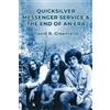 David R Greenland Quicksilver Messenger Service & the End of an Era (Tascabile)