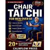 Calmflow Press Chair Tai Chi for Men Over 60 (Tascabile)