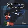 Allen Bargfrede Daddy, Papa and My Shining Star (Copertina rigida)