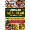 David Salcedo 1300 Calorie Meal Plan for Weight Loss (Tascabile)