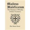Erik Gray Malleus Maleficarum (The Hammer of Witches) (Tascabile)