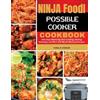 Fiona B Fowler Ninja Foodi Possible Cooker Cookbook (Tascabile)