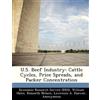 Kenneth H Matthews William Hahn U.S. Beef Industry (Tascabile)