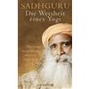Sadhguru Dr. Be Die Weisheit eines Yogi: Wie innere Veränderu (Copertina rigida)