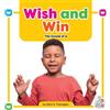 Alice K Flanagan Wish and Win (Tascabile) Phonics Fun!