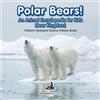 Prodigy Wizard Polar Bears! An Animal Encyclopedia for Kids (Bear Ki (Tascabile)