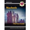 CGP Books GCSE English Shakespeare Text Guide - Macbeth in (Mixed Media Product)