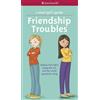 Patti Kelley Criswell A Smart Girl's Guide: Friendship Troubles (Tascabile)