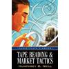 Neil B Humphrey Humphrey B Neill Tape Reading & Market Tactics (Tascabile)