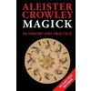 Aleister Crowley Magick in Theory and Practice (Tascabile)
