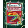 Clive Gifford Super Tech: Dinosaurs (Tascabile) Super Tech