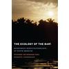 Roberto Lizarralde Stephen Beckerman The Ecology of the Barí (Tascabile)