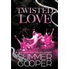 Summer Cooper Twisted Love (Tascabile) Twisted Intentions