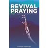 Leonard Ravenhill Revival Praying (Tascabile)