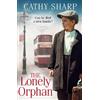Cathy Sharp The Lonely Orphan (Tascabile) Button Street Orphans