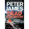 Peter James Dead Tomorrow (Tascabile) Roy Grace