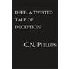 C. N. Phillips Deep (Tascabile)