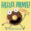 Laurie Keller Hello, Arnie! (Copertina rigida) Adventures of Arnie the Doughnut