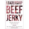 Gregory W Bourgond Leadership Beef Jerky (Copertina rigida)