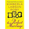 Kimberla Lawson Roby Perfect Marriage (Copertina rigida)