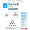Zanichelli Contaci! Idee per imparare. Con tavole numeriche. Per la Scuola media. Numeri, relazioni, dati, informatica (Vol. 2)