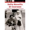 Effatà Editrice Sofia Novellis di Coarazze. La baronessa al servizio di Dio e dei bisognosi