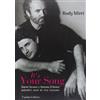 Vannini It's your song. Gianni Versace e Antonio D'Amico quindici anni di vita insieme