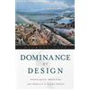 Michael Adas Dominance by Design (Tascabile)