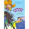 Karsten Teich Eva Muszynski Cowboy Klaus und die Rodeo-Rüpel (Tascabile)