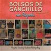 Begoña Sanchez-Sauthier Berrojalbiz Bolsos de ganchillo con bigunki (Tascabile)