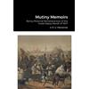 A R D MacKenzie Mutiny Memoirs (Tascabile)