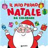 Giunti Psychometrics Il mio primo Natale da colorare. Ediz. illustrata