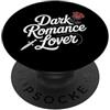 Funny Smutty Book Lovers Gifts For Women Smut Reader Smutty Dark Romance Spice Romance Romance Smutt Reader PopSockets PopGrip Adesivo