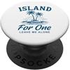 Vacationing Alone Apparel Island for one Leave Me Alone Vacation Mood PopSockets PopGrip Adesivo