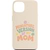 Mini Me Sayings Custodia per iPhone 13 Versione in miniatura di My Mom Retro Flowers Family Love