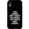 Leadership Development Mindset Custodia per iPhone XR i veri leader non creano seguaci creano più leader