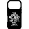 Leadership Development Mindset Custodia per iPhone 17 Pro i veri leader non creano seguaci creano più leader