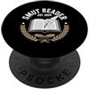 Funny Smutty Book Lovers Gifts For Women Smut Reader Smutty Dark Romance Spice Romance Romance Smutt Reader PopSockets PopGrip Adesivo