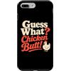 Chicken Joke Humor Gifts Custodia per iPhone 7 Plus/8 Plus Indovina cosa pollo culo divertente scherzo di pollo