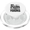 Fraxoweb La mia antenna è più grande della tua umorismo geek divertente PopSockets PopGrip per MagSafe