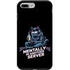 Gamer Cat Lover Vibes Custodia per iPhone 7 Plus/8 Plus Mentalmente in un altro server Gaming Cat Gamer