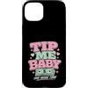MaPaNoLi Design Custodia per iPhone 15 Plus Tip Me Baby Again Server Bartender Umorismo