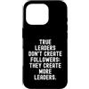 Leadership Development Mindset Custodia per iPhone 16 Pro i veri leader non creano seguaci creano più leader