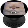 Cute Cat Meme Graphic Humor (Bruh) Divertente gatto persiano gattino dice Bruh foto meme sfocato PopSockets PopGrip Adesivo