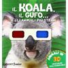 GIUNTI JUNIOR Il Koala Il Gufo... E Animali Strani