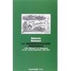Franco Angeli La modernizzazione periferica. L'alto milanese e la formazione di una società industriale (1750-1914)