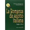 Casa Musicale Eco La Romanza da salotto italiana. Saggio critico sull'800 musicale italiano. Con CD Audio