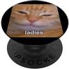 Funny Cat Meme Art Graphic Humor Simpatico gatto divertente dice Ladies sfocato Photo Meme PopSockets PopGrip Adesivo